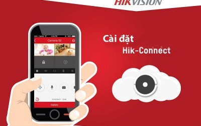 Hướng dẫn cài ứng dụng Camera Hik-Connect